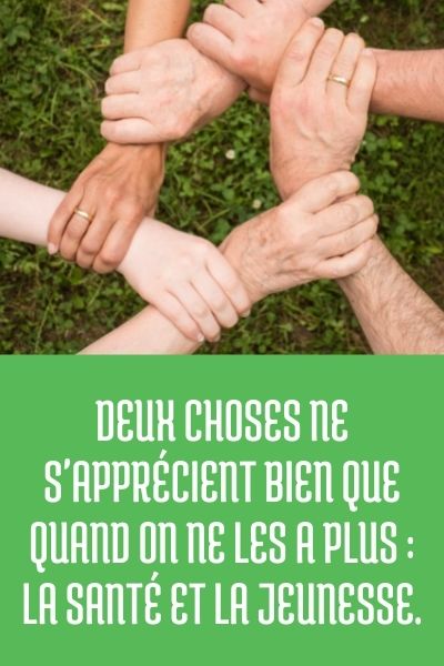 Deux choses ne s'apprécient bien que quand on ne les a plus la santé et la jeunesse.